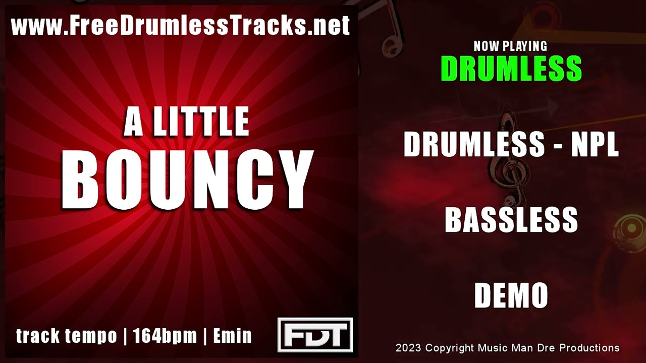A Little Bouncy | DRUMLESS | www.FreeDrumlessTracks.net - Drumless Track