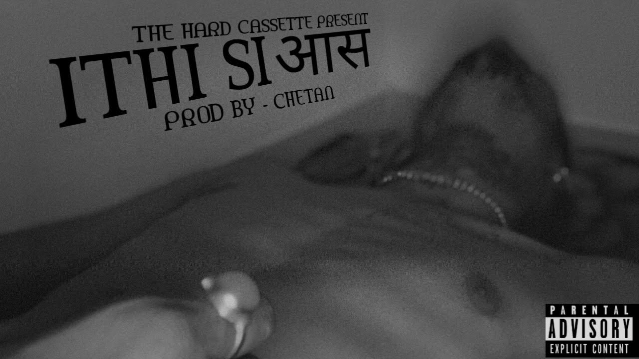 ITTHI SI AAAS - MC T.H.C (PROD BY - CHETAN) OFFICIAL LYRICAL VIDEO