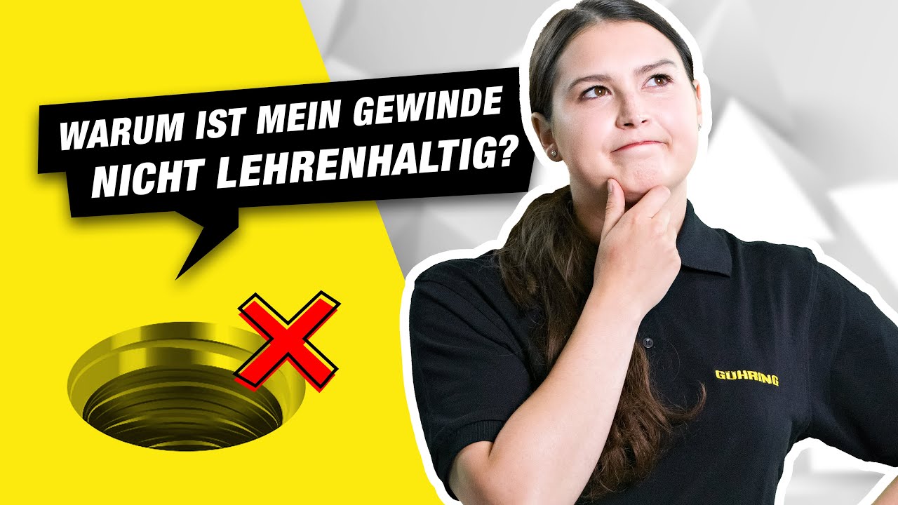 Warum ist mein Gewinde nicht lehrenhaltig?