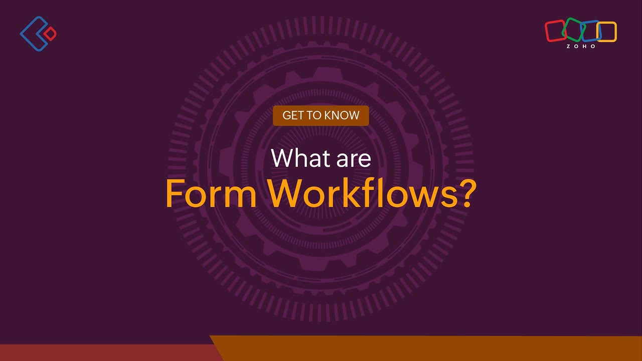 What are Form Workflows in Zoho Creator?