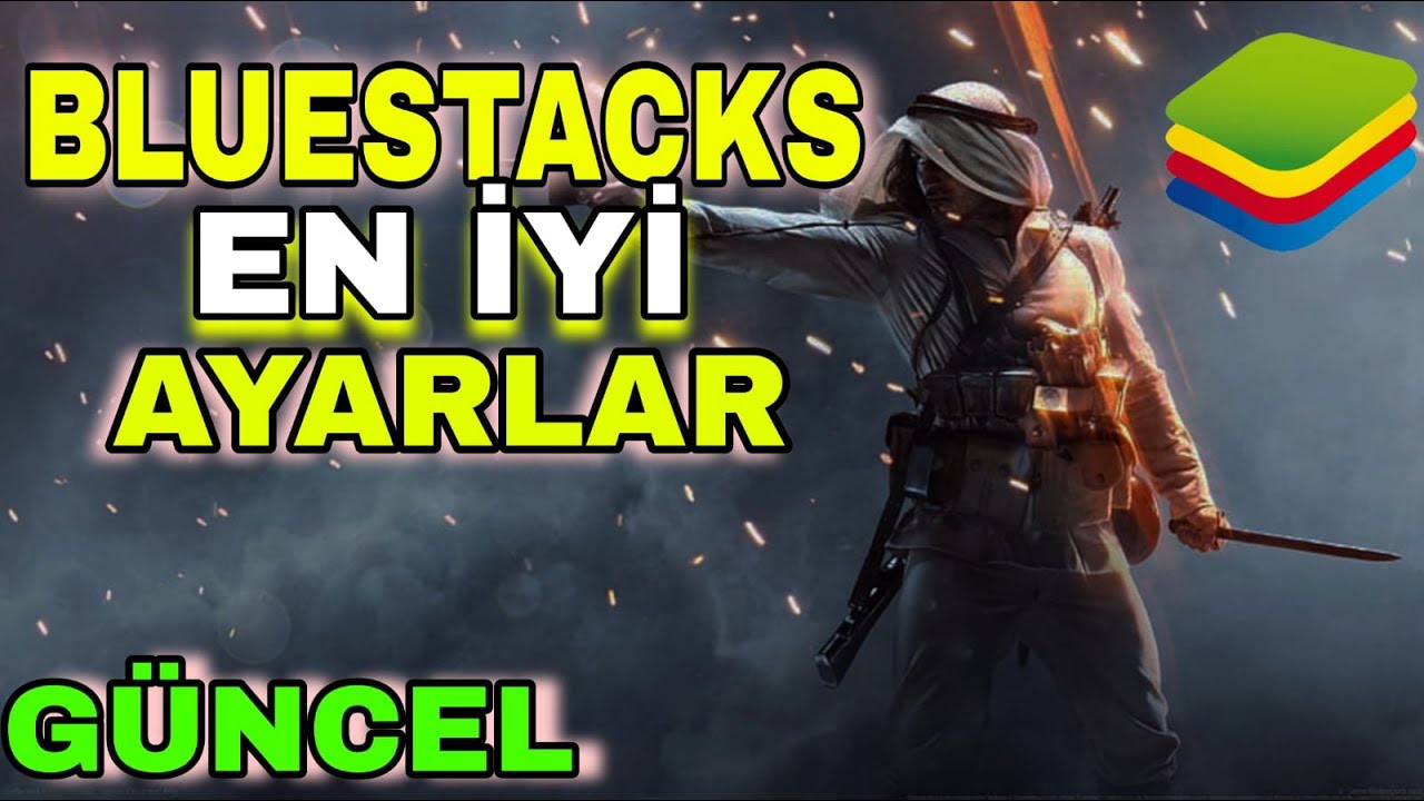 BLUESTACKS 5 EN İYİ AYARLAR 🔥 G&Uuml;NCEL