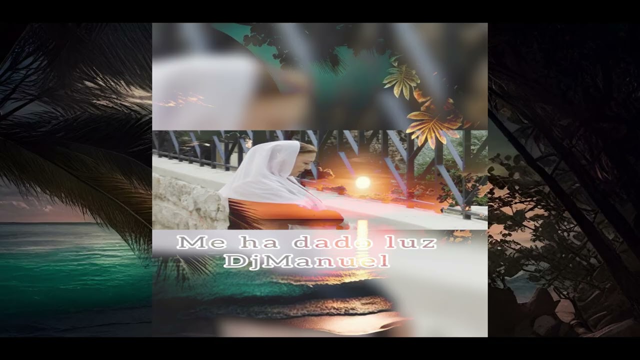 🔥 Alabanzas  / Me ha dado lu, Manuel 💫