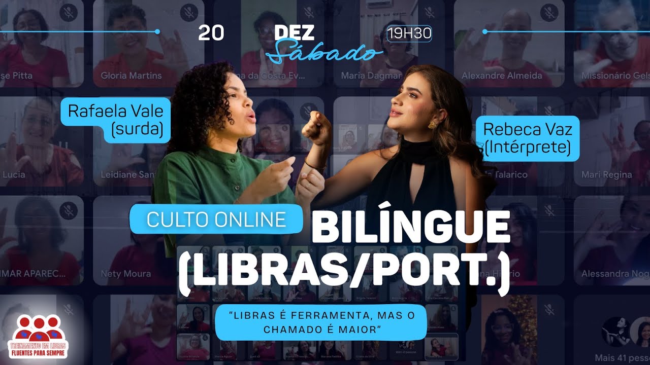 CULTO BÍLINGUE (Libras/Port.) - Alunos Rebeca Vaz - Com Rafaela Vale (Surda)