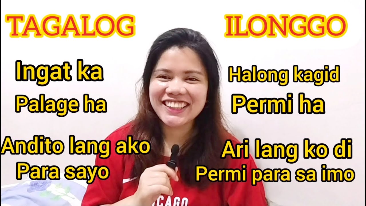 ILONGGO/HILIGAYNON TAGALOG TRANSLATION/HILIGAYNON