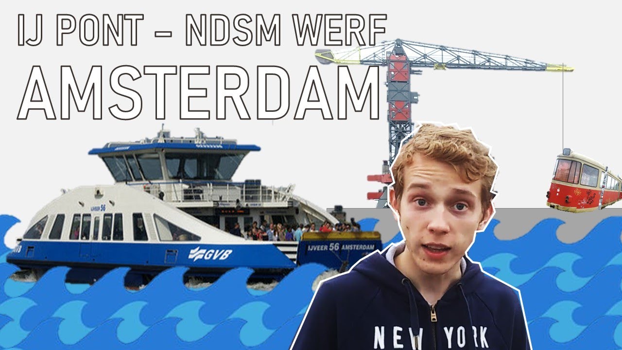 Netherlands: NDSM Werf | Amsterdam IJ Ferry