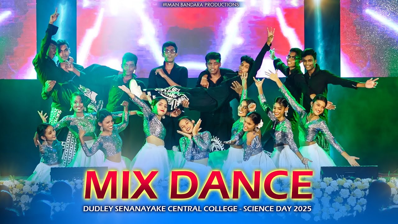 SENTIO DE SCIENTIA '25 | Mix Dance | DSCC | Science society  2025 #ImanBandaraProductions