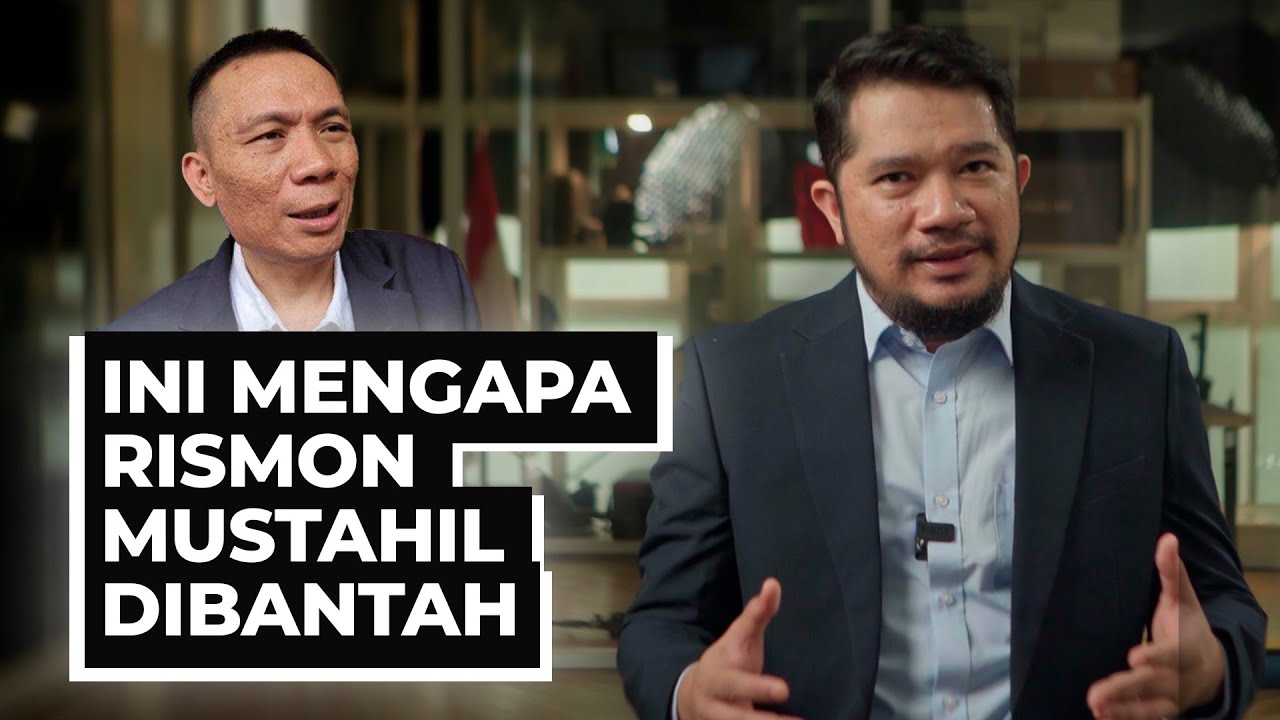 INI MENGAPA RISMON MUSTAHIL DIBANTAH