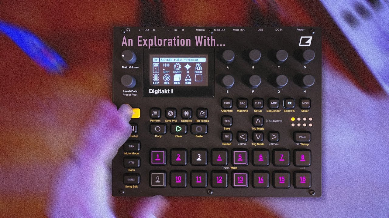 An Exploration with... Digitakt II ∿∿∿