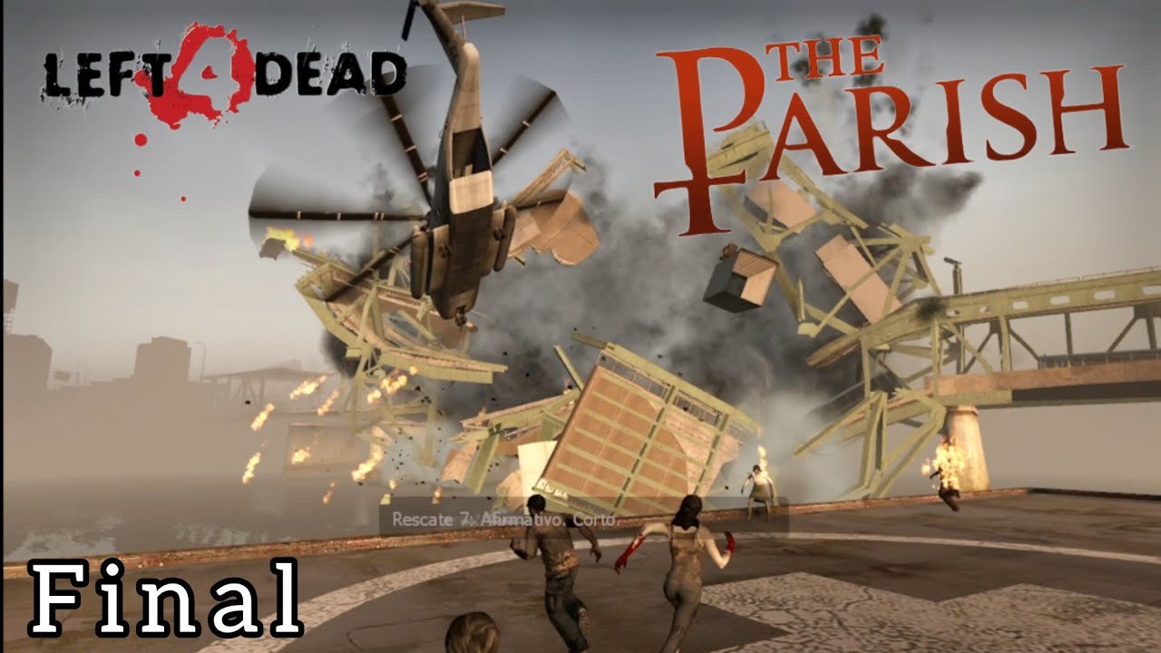 #13 THE PARISH - LEFT 4 DEAD SAGA COMPLETA - Left 4 Dead