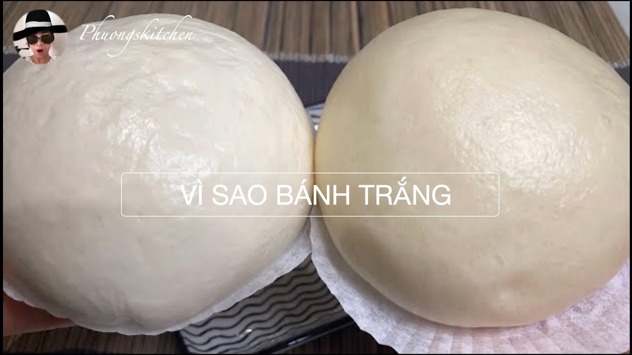 VỎ BÁNH BAO XỐP TRẮNG VỚI BỘT MÌ ĐA DỤNG - REUP VỚI ÂM THANH RÕ HƠN