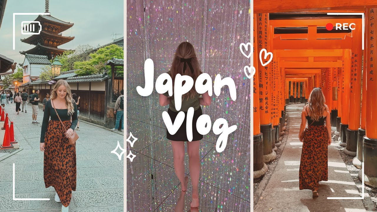 JAPAN  TRAVEL VLOG | 6 Day Itinerary | Tokyo, Osaka, Kyoto Best Things To Do!
