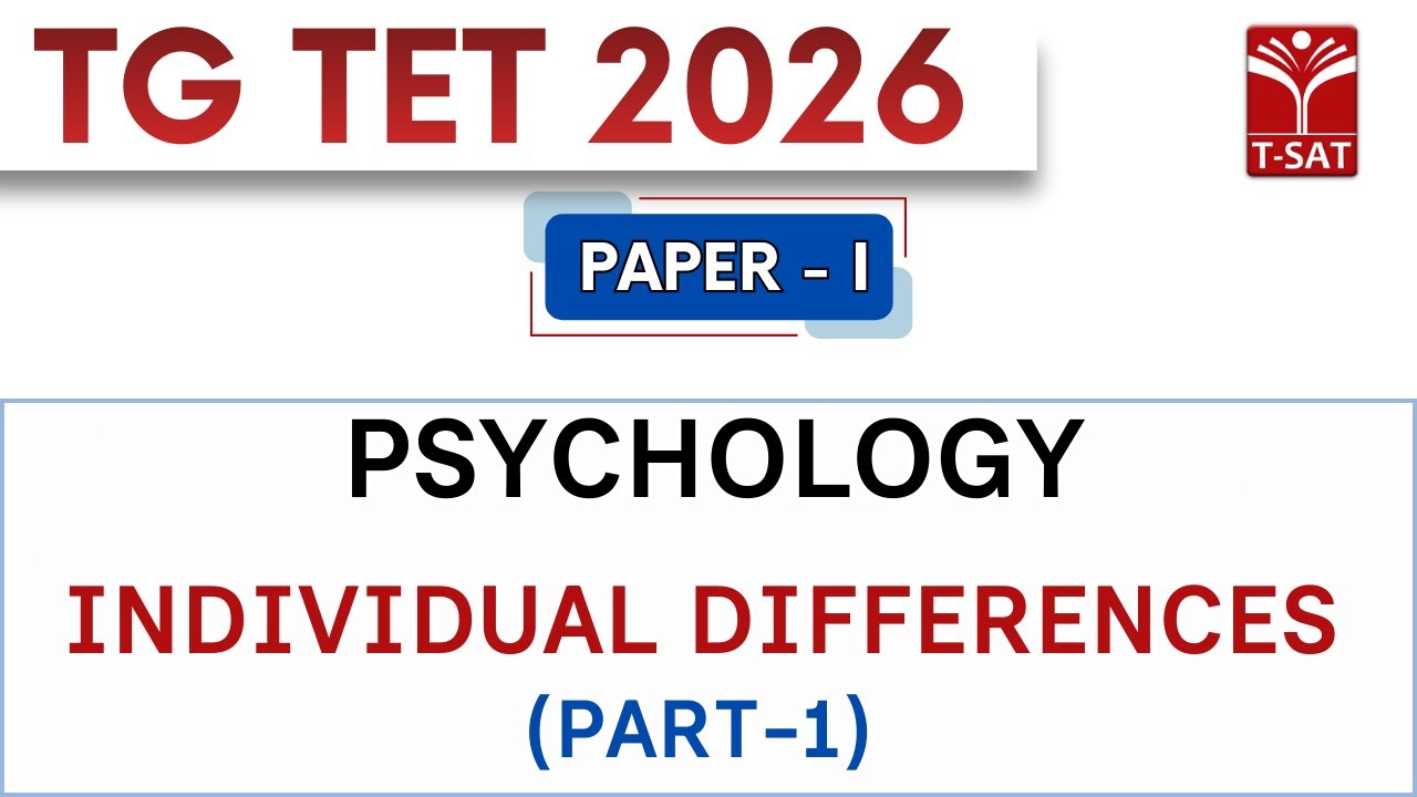 TG TET 2026 - PAPER-1 | Psychology - Individual Differences (Part-1) | T-SAT