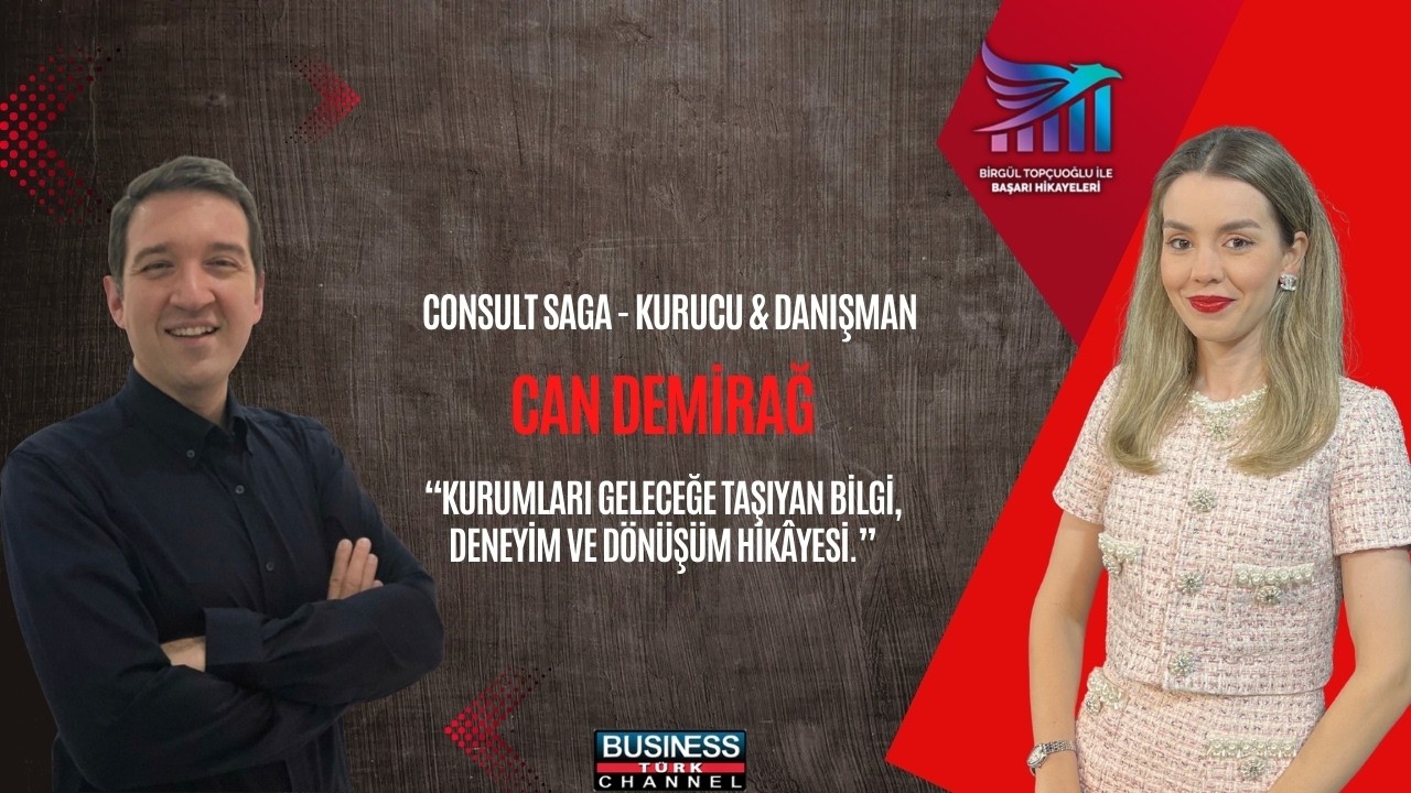Şirketler Neden Danışmanlık Almalı? Can Demirağ Kurumsal Gelişimin Sırlarını Anlatıyor