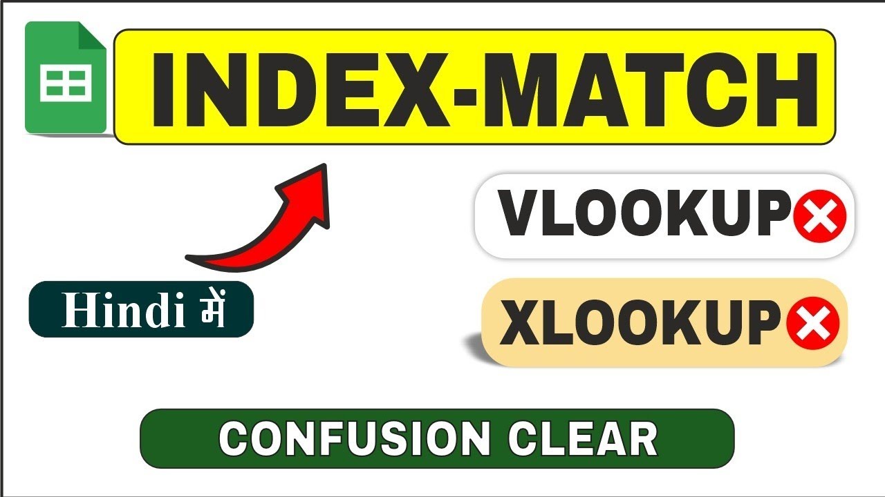Index Match in Google Sheets Hindi | VLOOKUP vs XLOOKUP | Full Comparison
