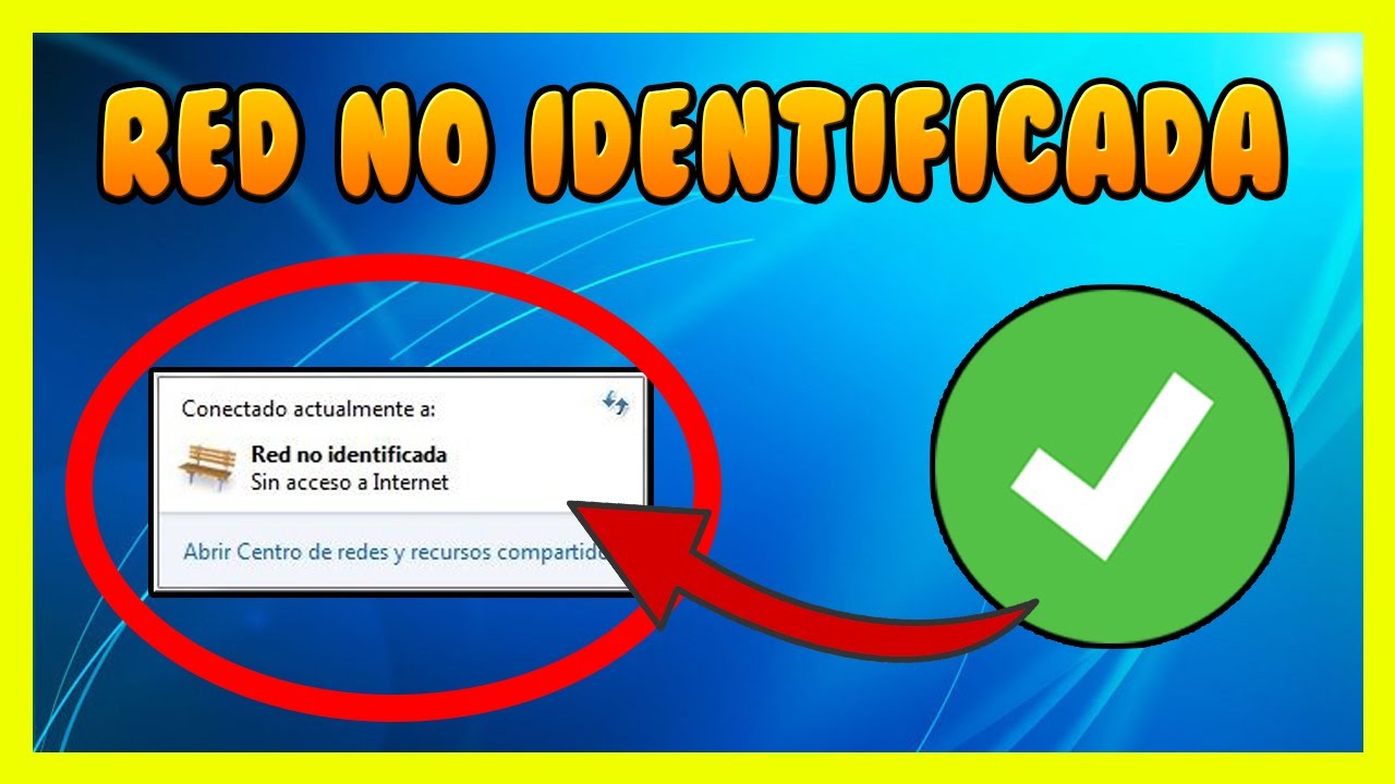 ✅ SOLUCIÓN Red No Identificada Sin Acceso a Internet por Ethernet y WIFI en Windows 10/8/7