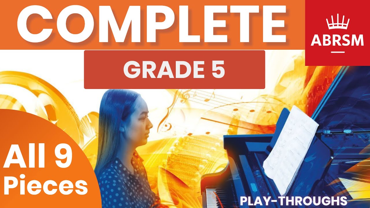 ABRSM 2021/2022 Play-through - Grade 5 Piano COMPLETE