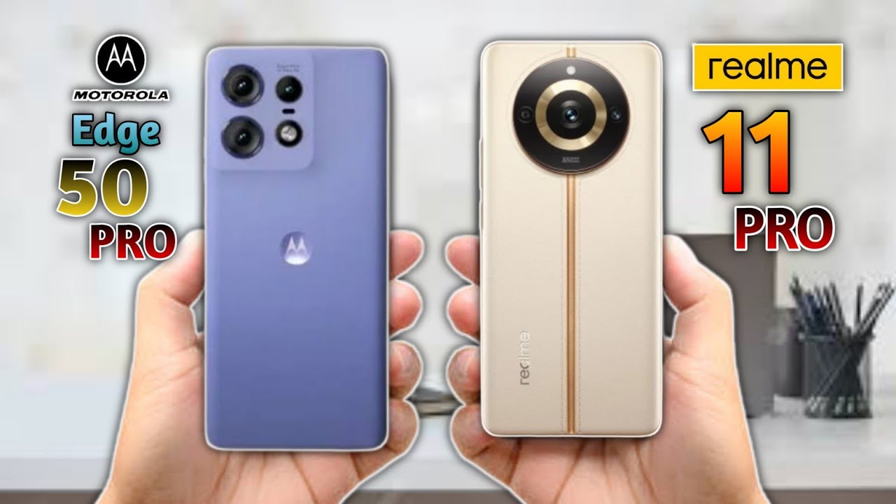 Moto Edge 50 Pro Vs Realme 11 Pro ||