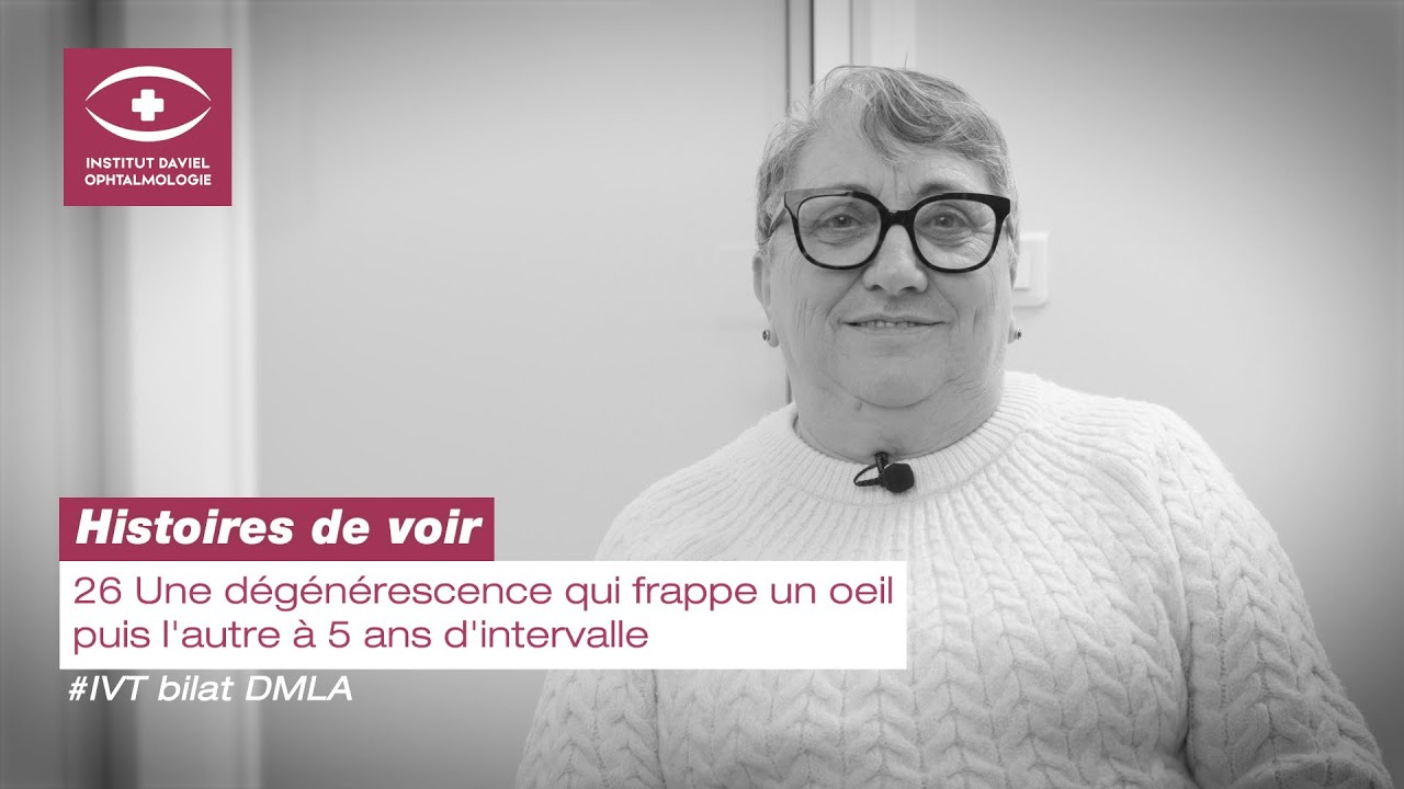 Une d&eacute;g&eacute;n&eacute;rescence qui frappe un &oelig;il puis l'autre &agrave; 5 ans d'intervalle - Histoires de voir #26