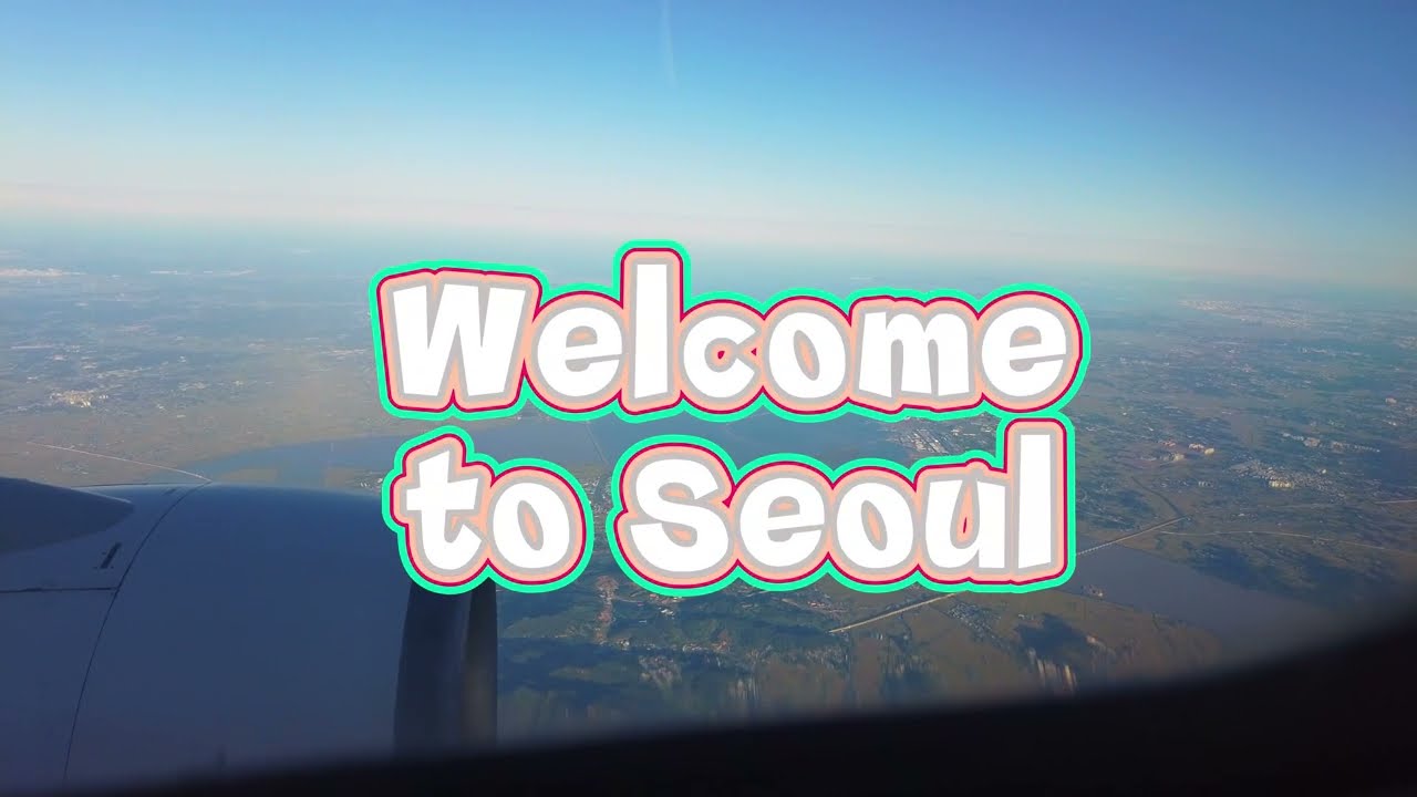 WELCOME TO SEOUL