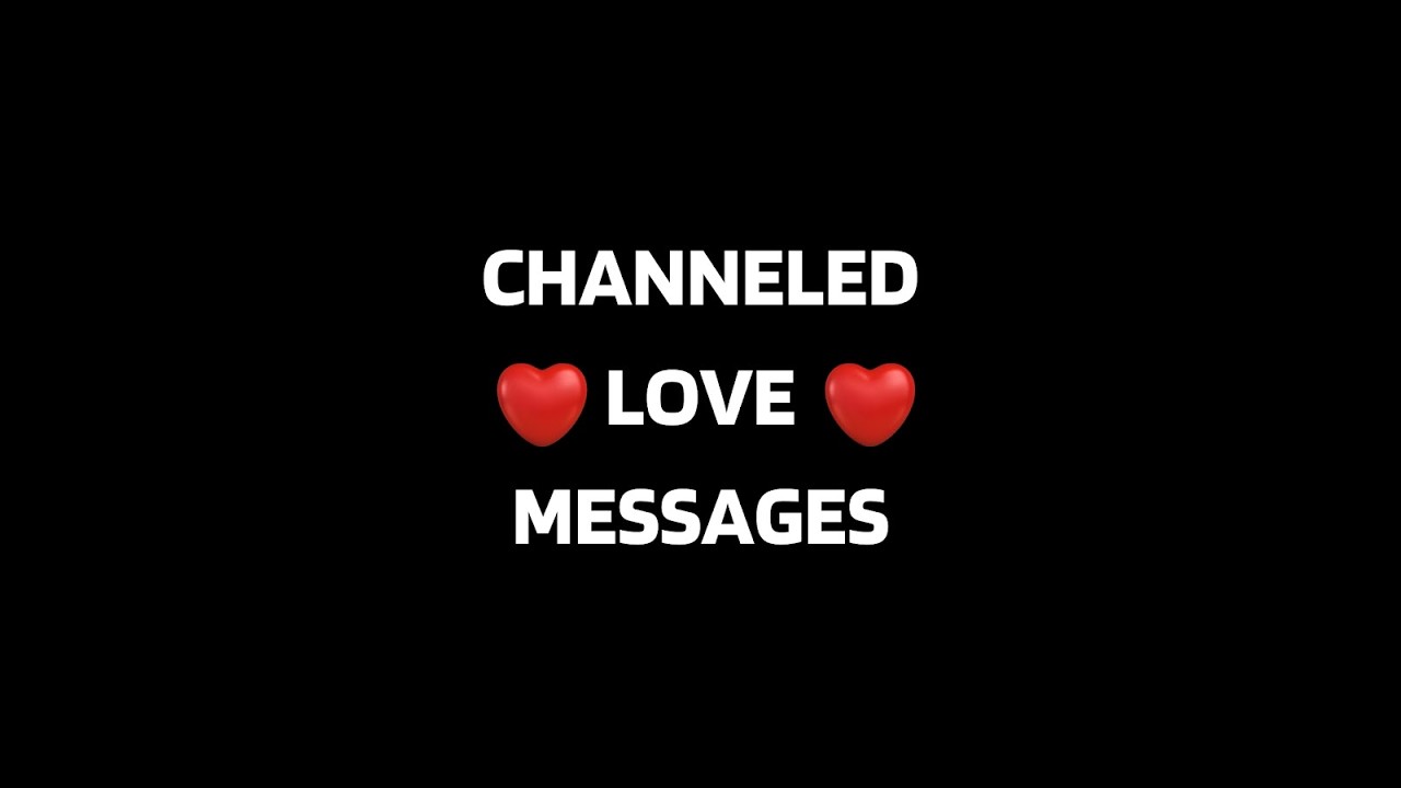 7 Channeled Love Messages Your Heart Needs to Hear 💞 Channeled Love Podcast