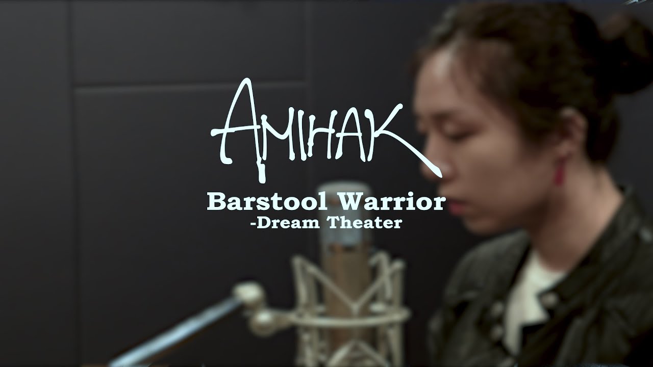 Barstool Warrior (Dream Theater) Cover by. AMiHak