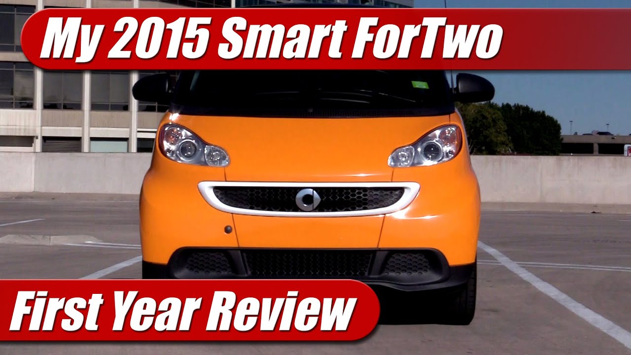 My 2015 Smart ForTwo: First Year Review