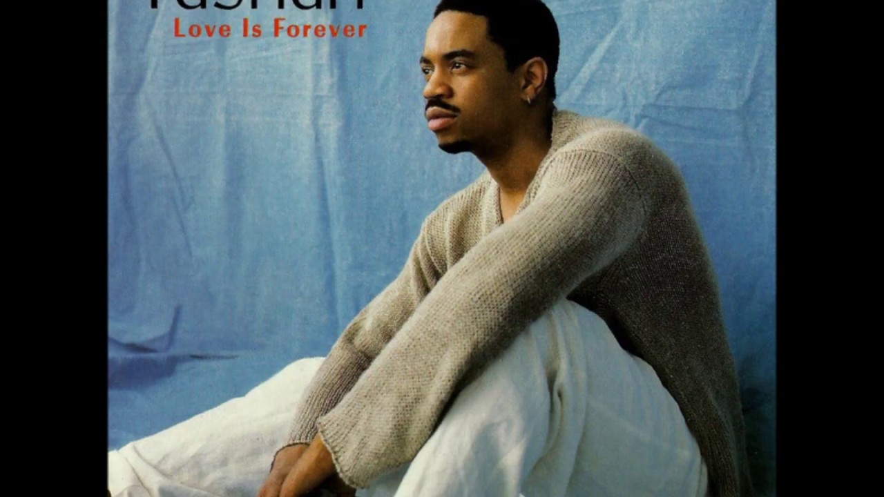 Tashan - Love Is Forever