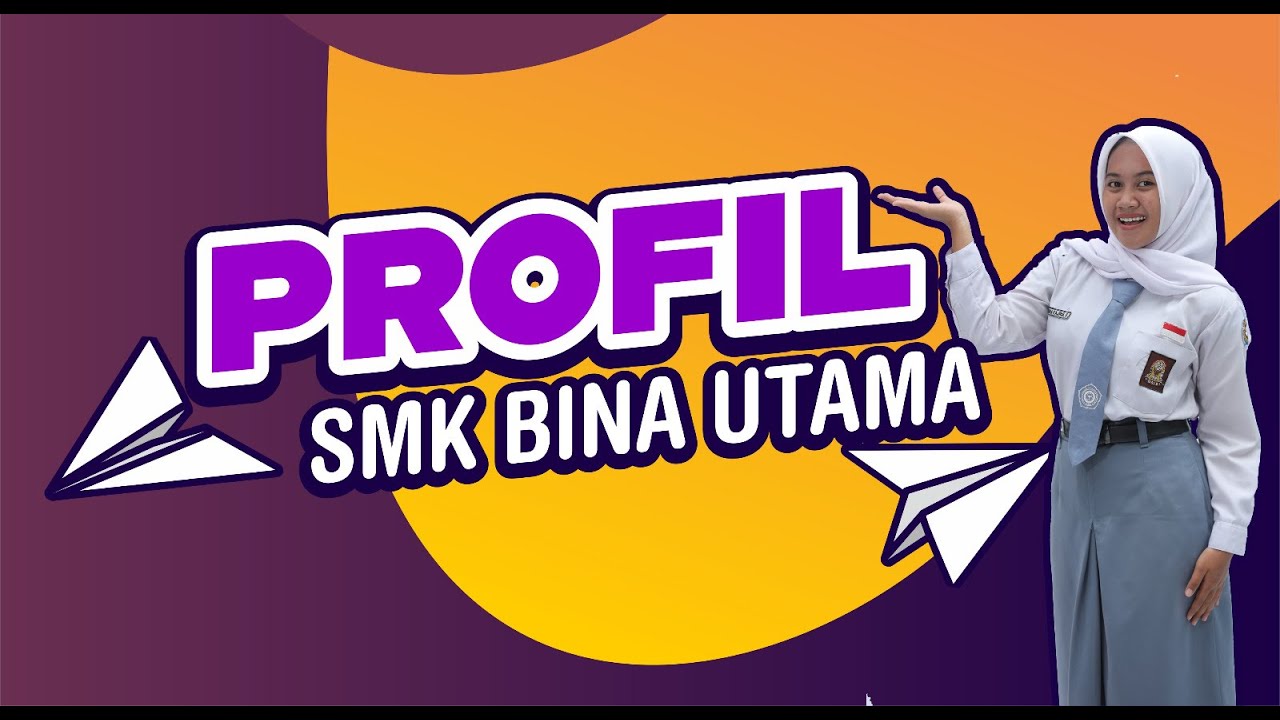 SMK BINA UTAMA KENDAL
