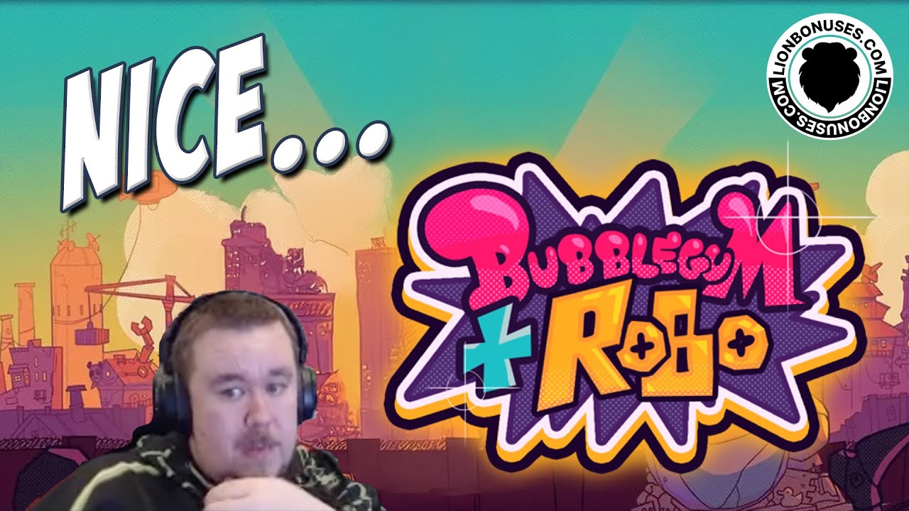 Bubblegum And Robo ★ Nice Bonus ★ Vihislots Stream