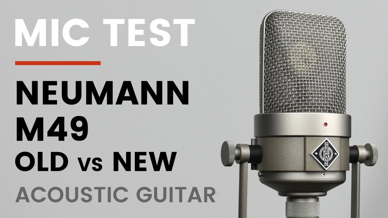 Test #1 Neumann M 49 V,  M 49 c, TLM 103 on acoustic guitar. M49 new vs. old microphone comparison