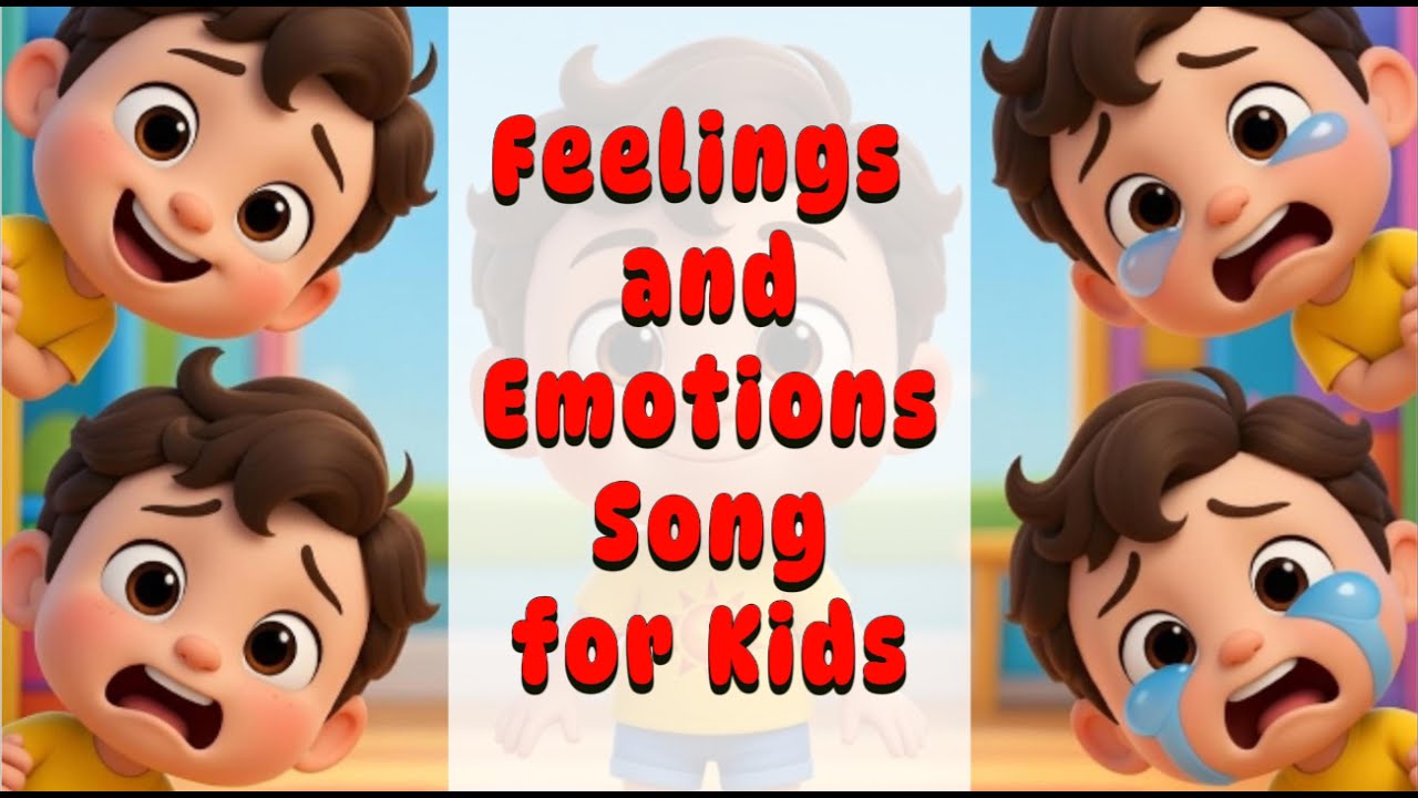 Emotions Song for Kids
