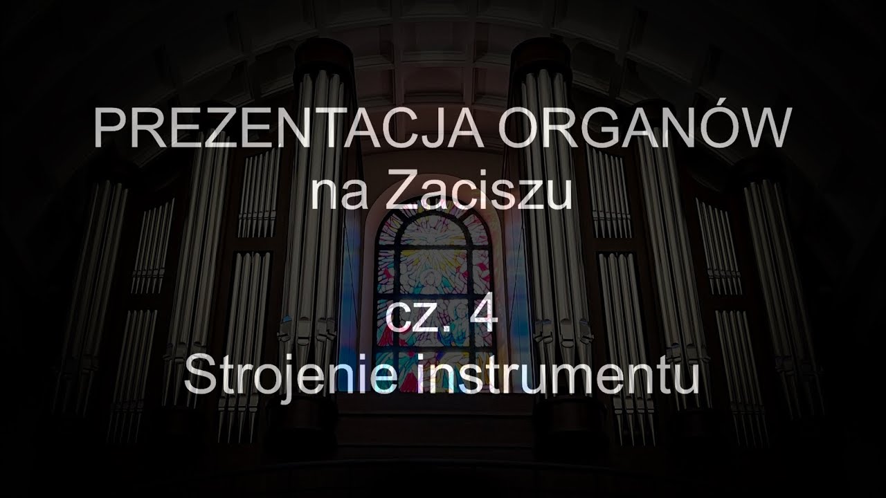 Prezentacja organów na Zaciszu w Warszawie | Część 4 | Strojenie organów