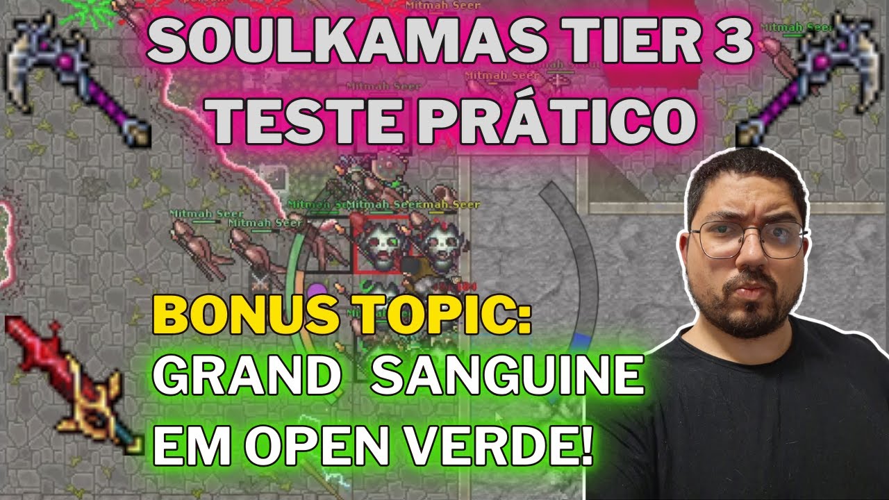 MONK - SOULKAMAS TIER 3 É PODEROSA MESMO? BONUS - PRIMEIRO GRAND SANGUINE DE OPEN VERDE!