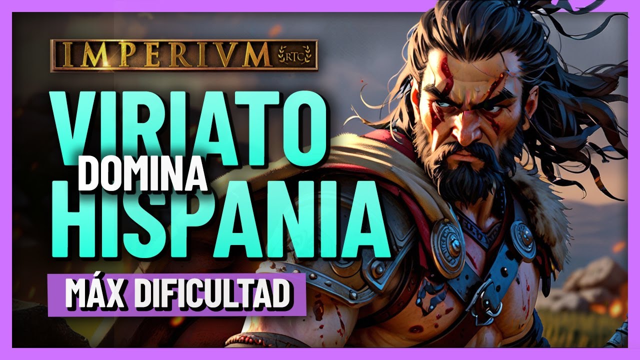 🔥🗡️VIRIATO domina HISPANIA🗡️🔥 | Cómo superar GRANDES DESAFÍOS de ROMA en MAX DIFICULTAD | IMPERIUM 3