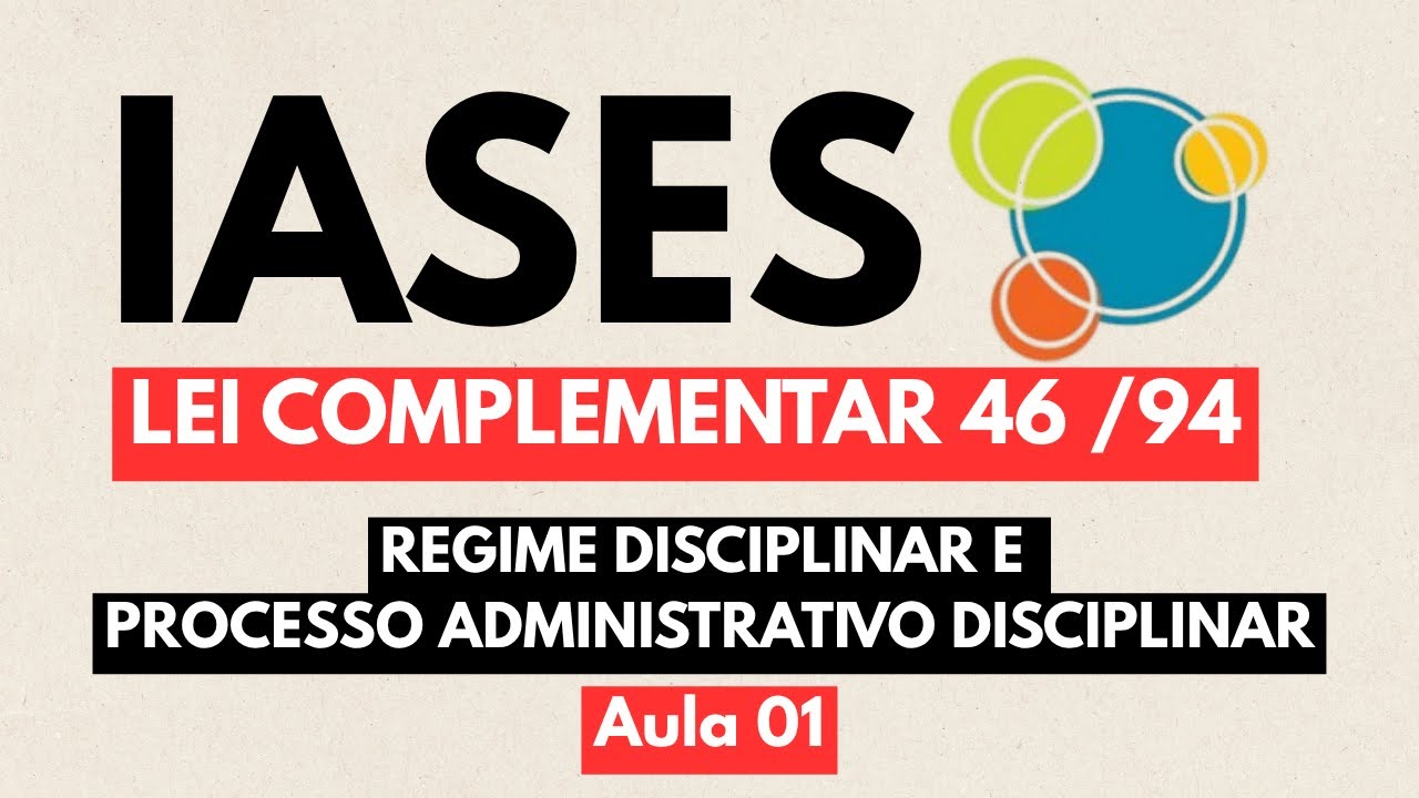 Concurso IASES | Aula 01 - Lei Complementar 46/90 - Estatuto dos Servidores do ES  | Prof. Edinael