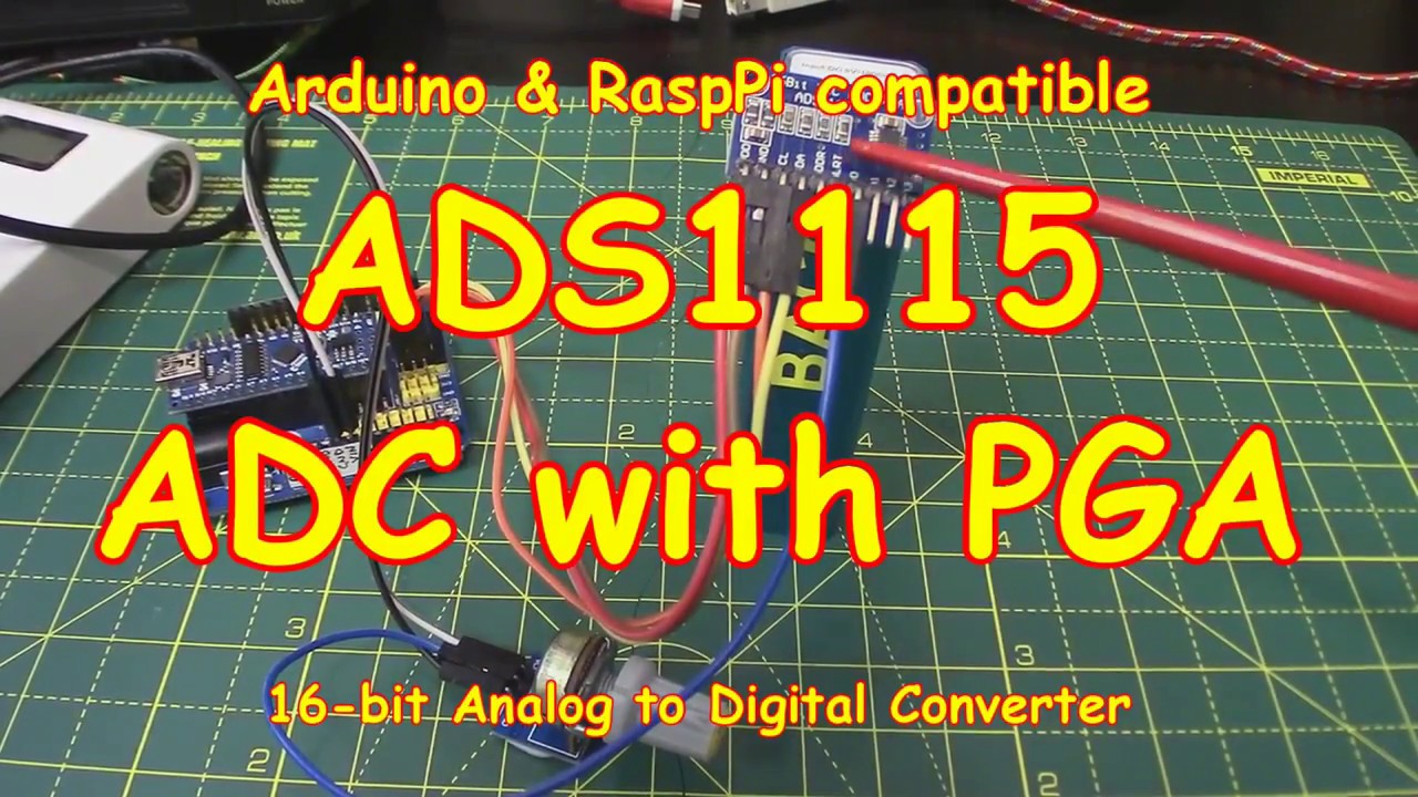 #104 ADS1115 Analog-to-Digital Converter for Arduino, Pi 🥧& All (2018)