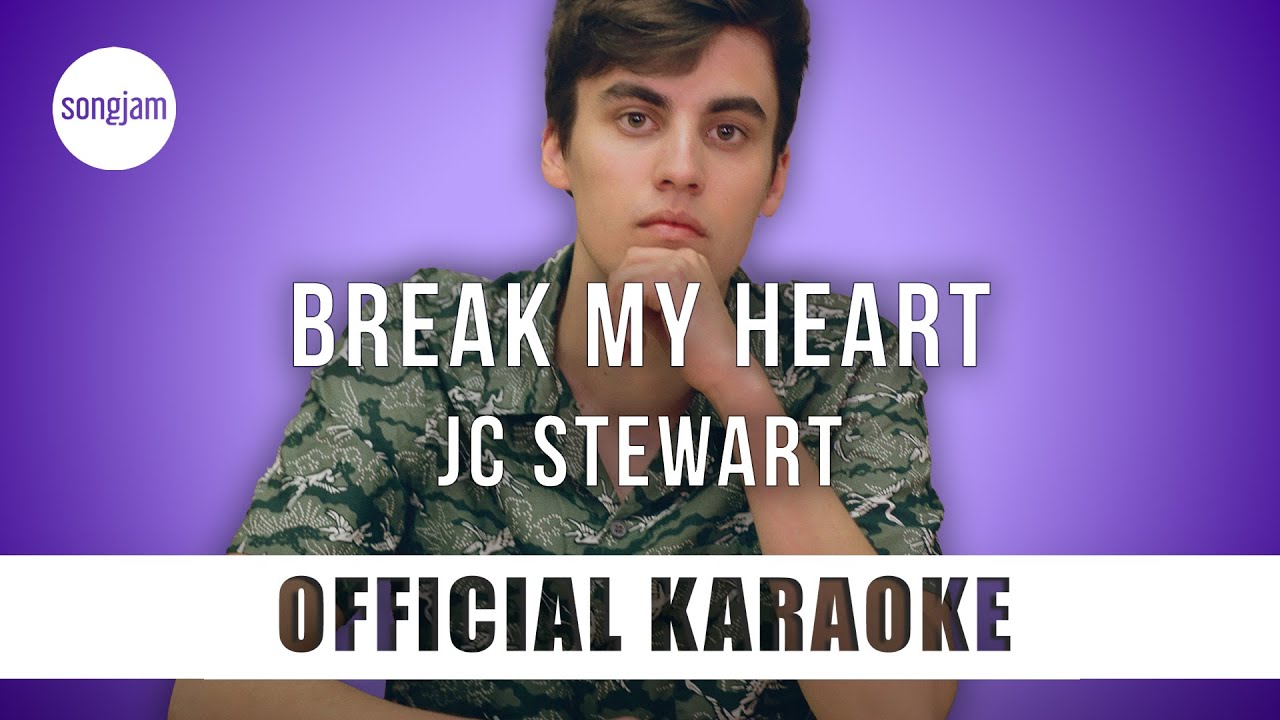 JC Stewart - Break My Heart (Official Karaoke Instrumental) | SongJam