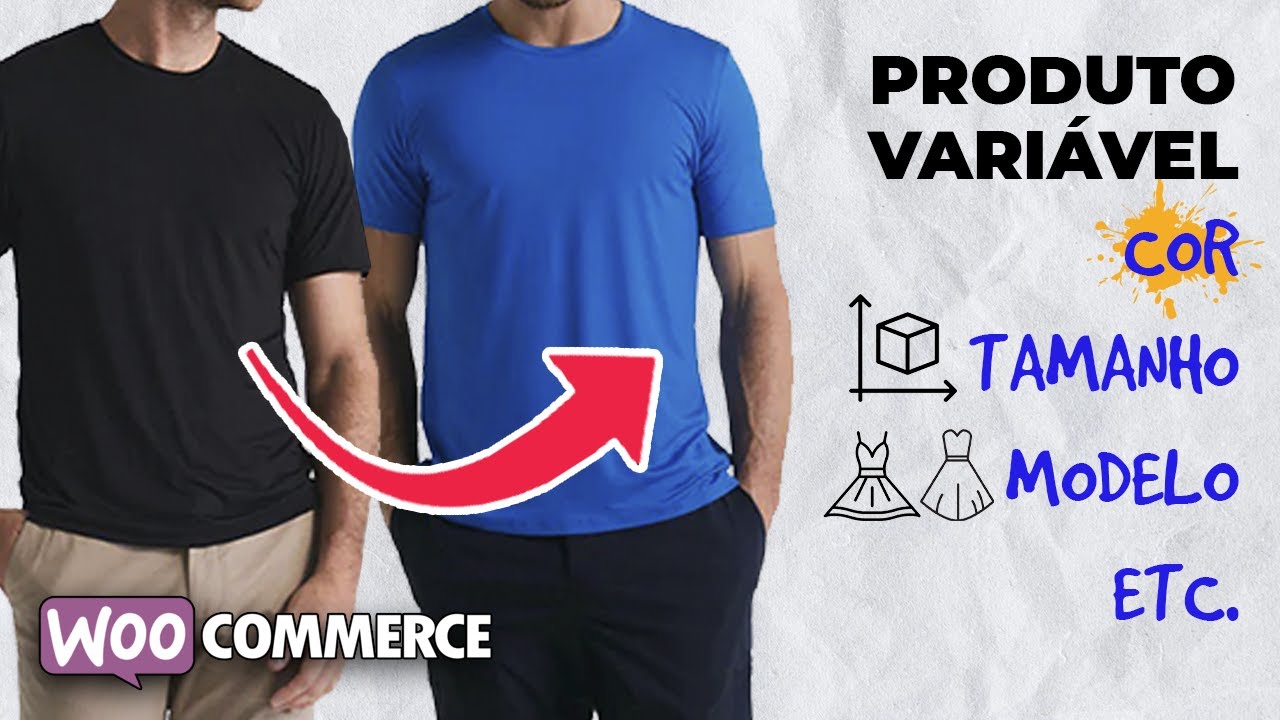O que é e como criar produtos variáveis no Woocommerce