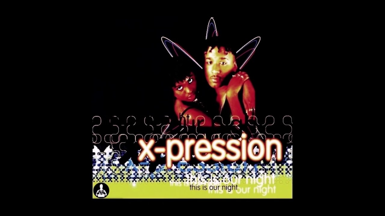 X-Pression - This Is Our Night (South Sun Mix) ❎