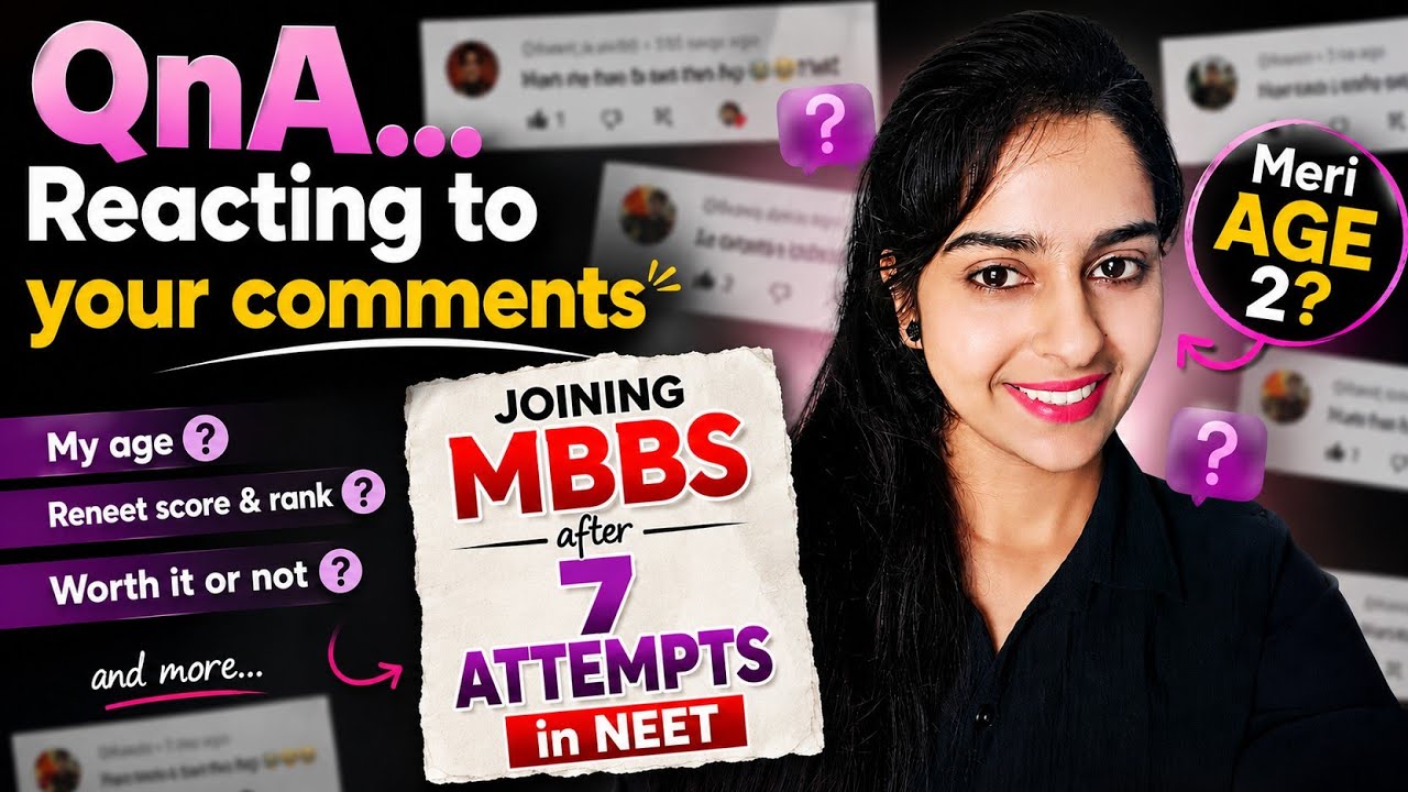 NEET Q&A 💔7 attempts,My age,Mbbs worthy or not ❓& All your questions answered honestly! 