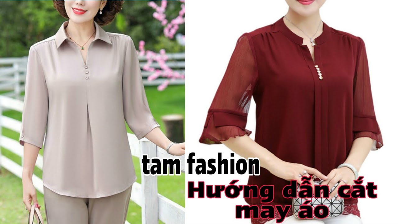 Hướng dẫn cắt may ao kiểu trung ni&ecirc;n phom su&ocirc;ng 0232 Tam fashion