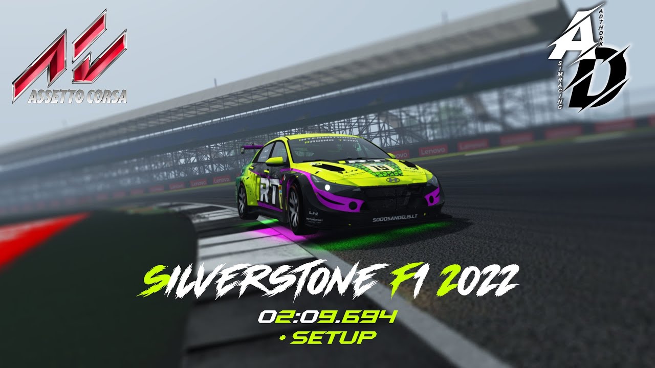 AC - Silverstone F1 2022 - Hyundai Elantra TCR - 02:09.694 + Setup