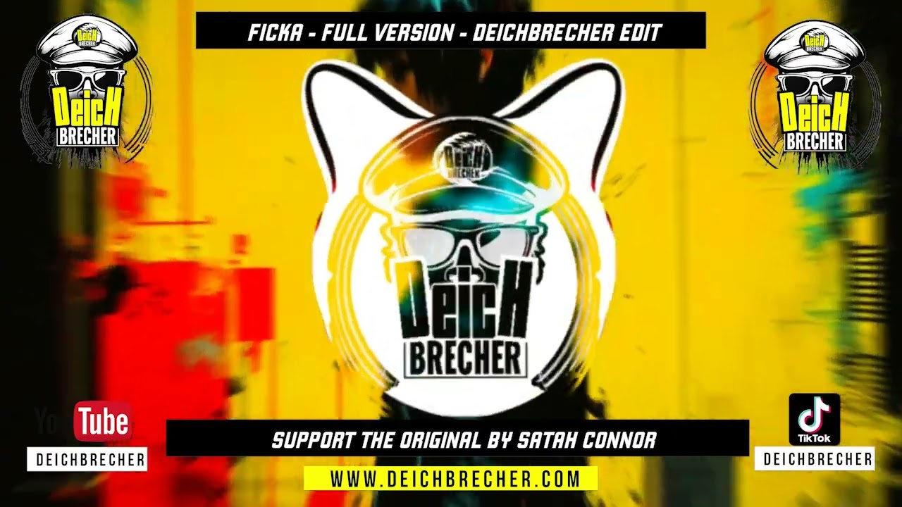 FICKA Volle Version (DEICHBRECHER EDIT)