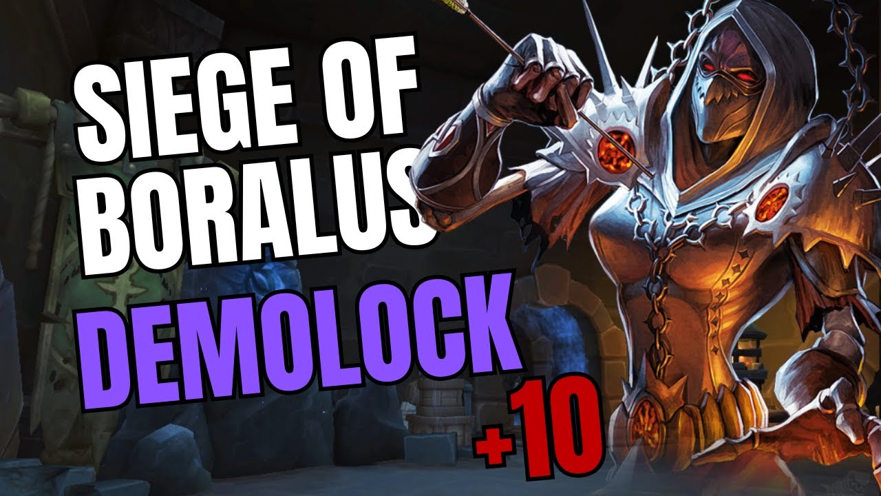Siege of Boralus +10 | Demonology Warlock POV | The War Within 11.0.5