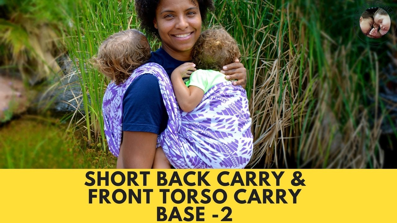 Short Back Carry & Front Torso Carry
