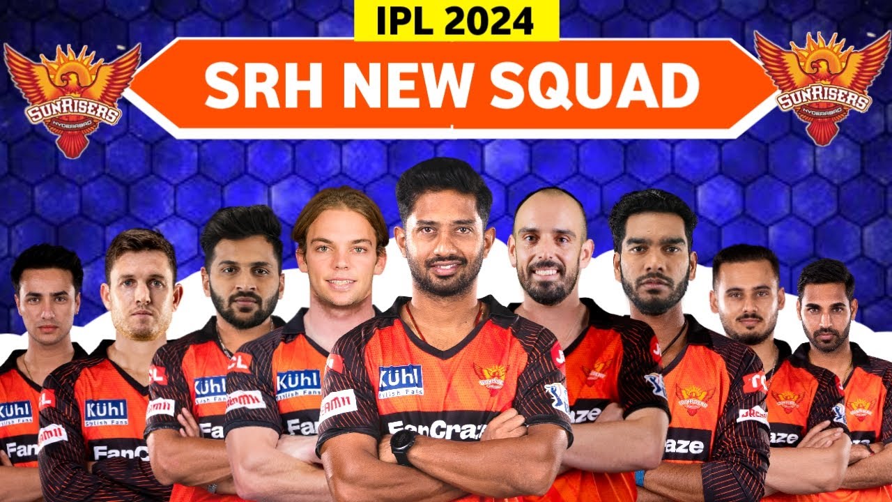 IPL 2024 - sunrisers Hyderabad Full Squad | SRH probable squad For IPL 2024 | srh 2024 Squad