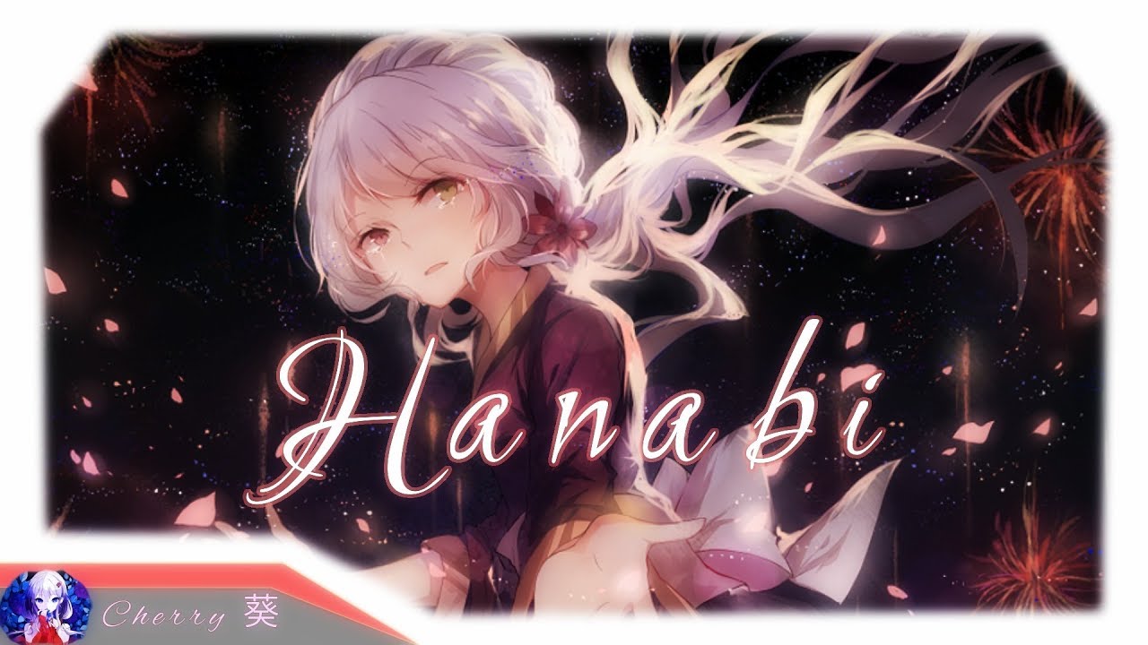 Nightcore - Hanabi