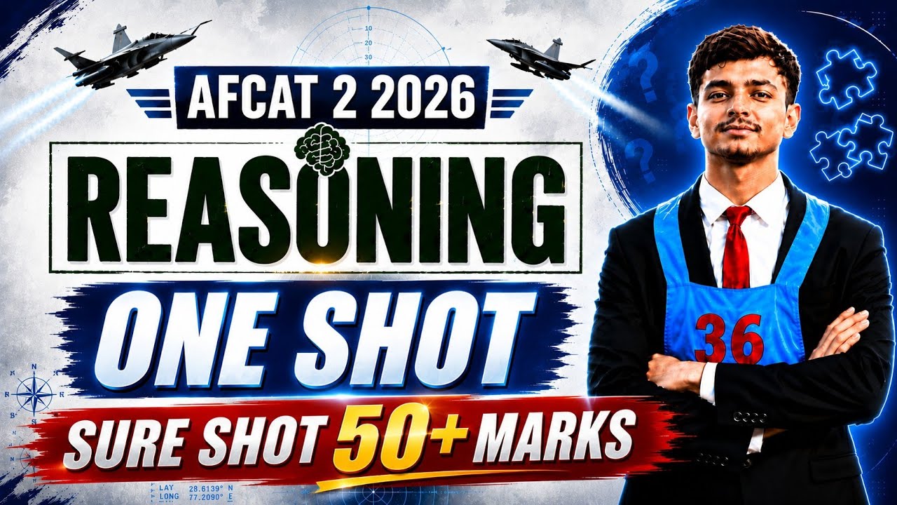 Reasoning One Shot For AFCAT 2 2026 | All Important Topics
