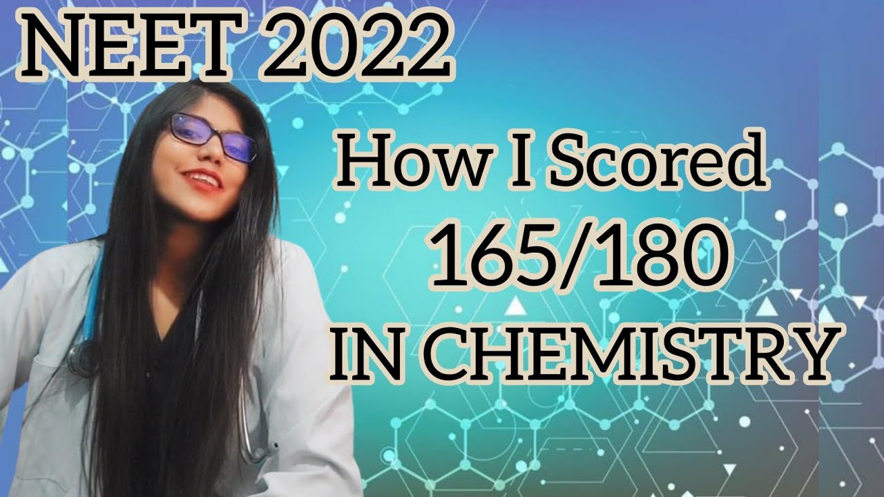 How to Score 165+ in CHEMISTRY | NEET 2022
