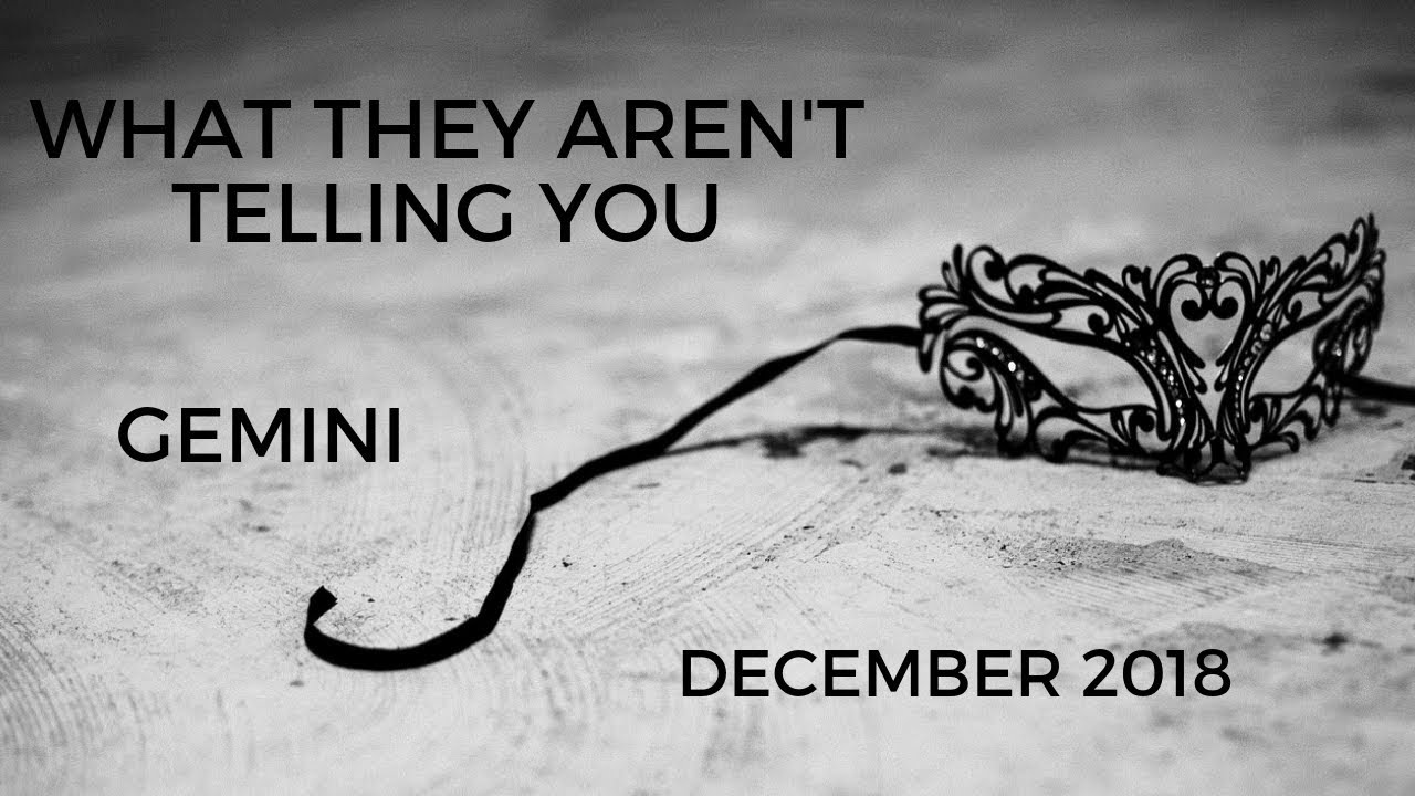 GEMINI: What they aren't telling you . . . December 2018